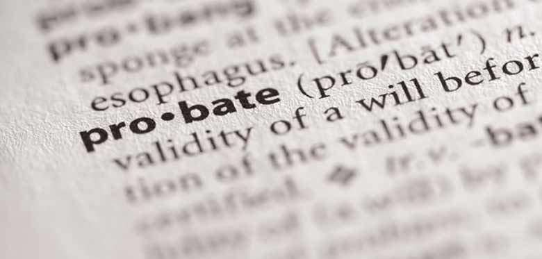 Do I need Probate even if there is a Will?