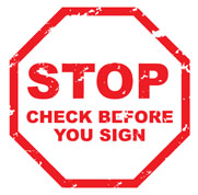Stop, check before you sign
