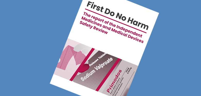 First Do No Harm - A medicines and medical devices safety review