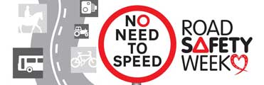 No Need to Speed - Road Safety Week 2020
